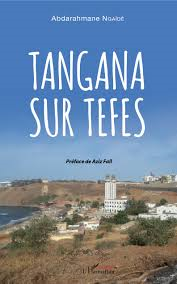 TANGANA SUR TEFES : Quand la marche devient littérature et celle-ci Nature