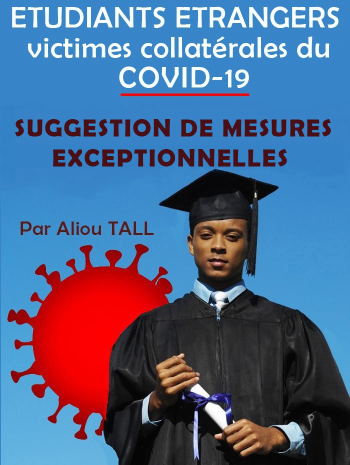 Covid 19 et difficultes des etudiants etrangers Par Aliou TALL Z